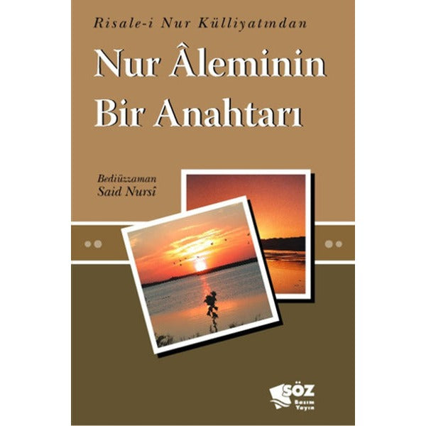 Nur Aleminin Bir Anahtarı
