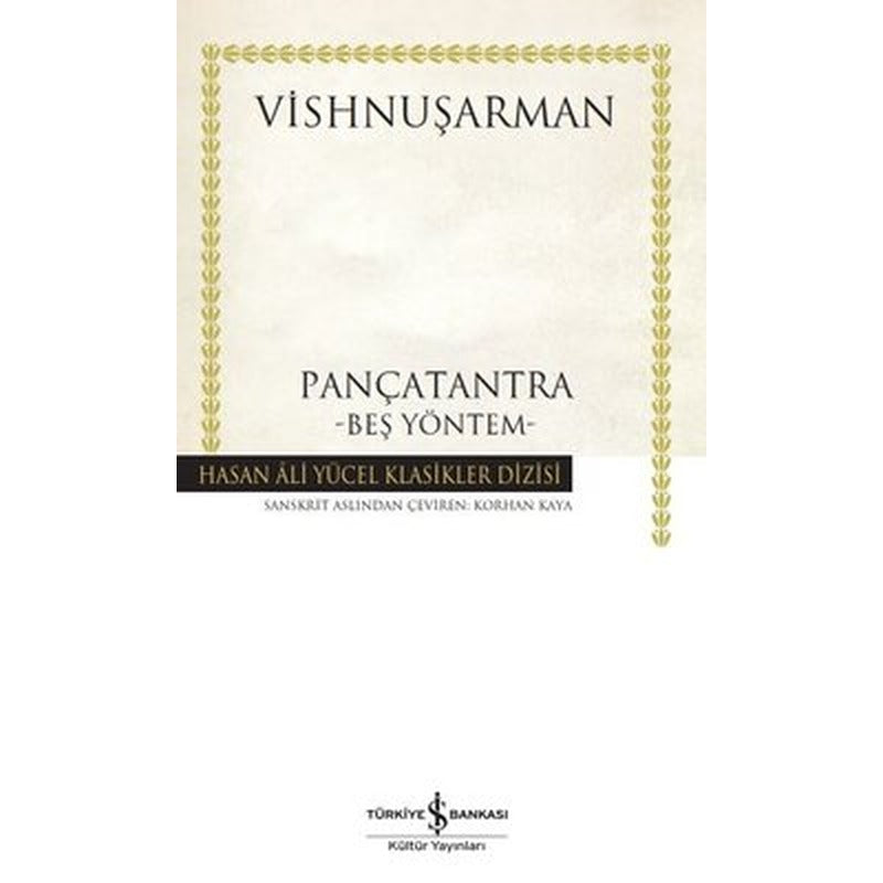 Pançatantra - Beş Yöntem - Hasan Ali Yücel Klasikler | İş Bankası Kültür Yayınları (İnce Kapak)