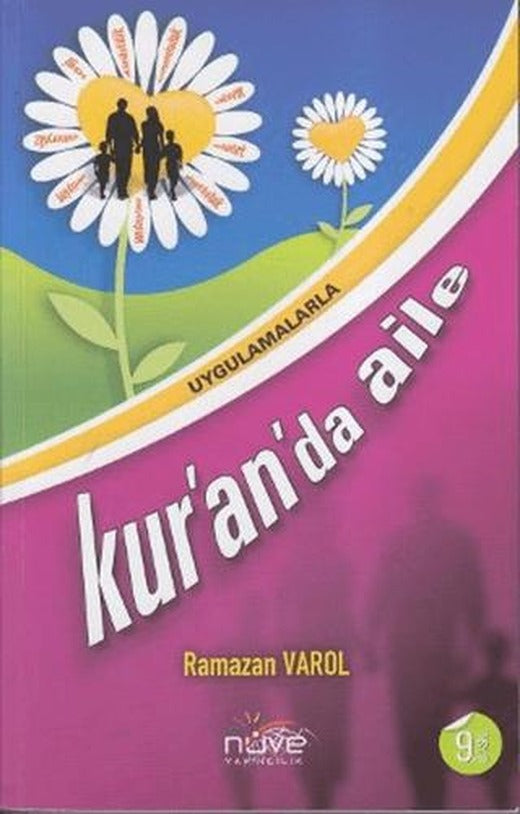 Uygulamalarla Kur'an'da Aile