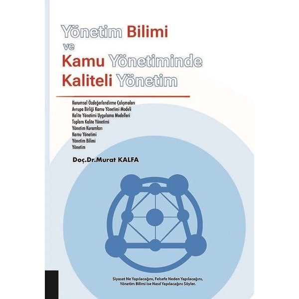 Yönetim Bilimi ve Kamu Yönetiminde Kaliteli Yönetim
