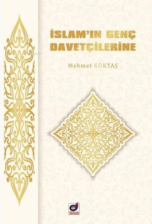 İslam'ın Genç Davetçilerine