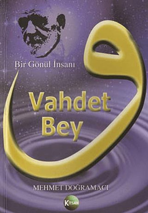 Vahdet Bey | Kitsan Yayınları (Ciltsiz)
