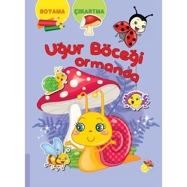 Uğur Böceği Ormanda | Koloni Çocuk (Ciltsiz)