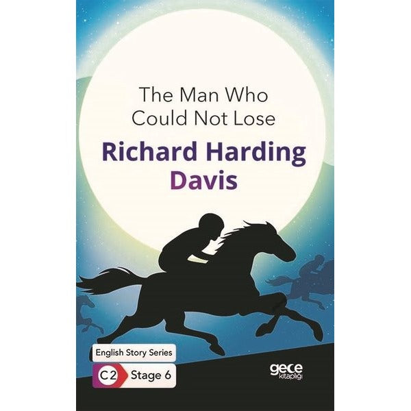 The Man Who Could Not Lose - English Story Series - C2 Stage 6 | Gece Kitaplığı