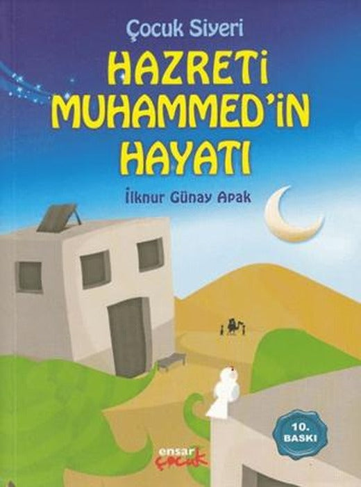 Hz. Muhammed’in Hayatı