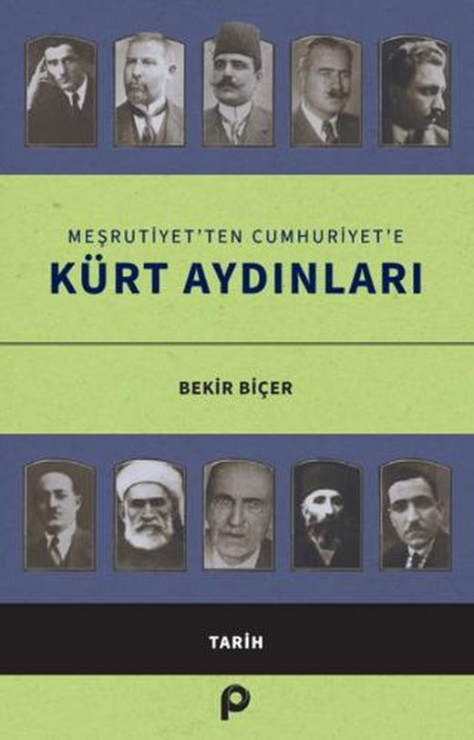 Meşrutiyet’ten Cumhuriyet’e Kürt Aydınları | Pınar Yayınları (Ciltsiz)
