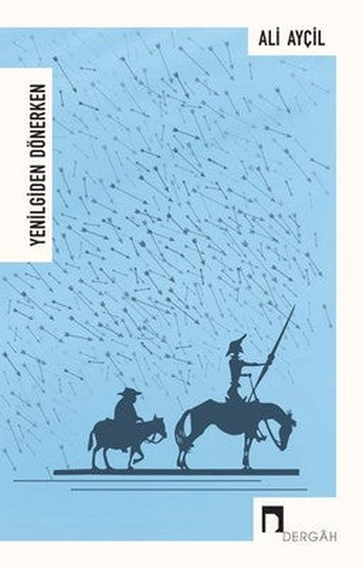 Yenilgiden Dönerken | Dergah Yayınları
