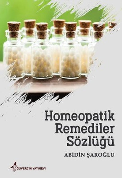 Homeopatik Remediler Sözlüğü | Güvercin Yayınevi