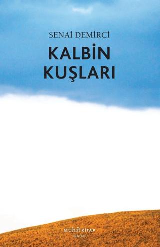 Kalbin Kuşları | Muhit Kitap (Ciltsiz) - Resim 1