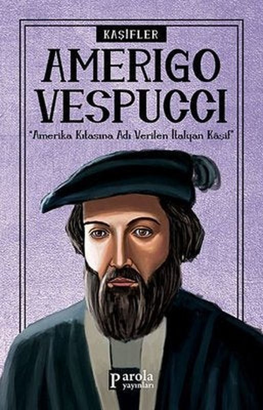 Amerigo Vespucci | Parola Yayınları