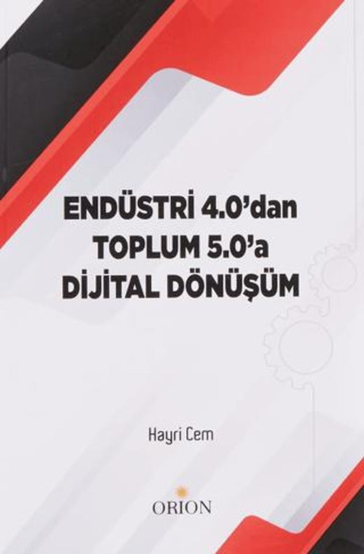 Endüstri 4.0'dan Toplum 5.0'a Dijital Dönüşüm
