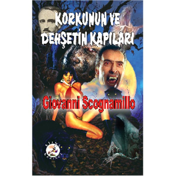 Korkunun ve Dehşetin Kapıları | Bilge Karınca Yayınları - Korku Edebiyatı Dizisi (İnce Kapak)