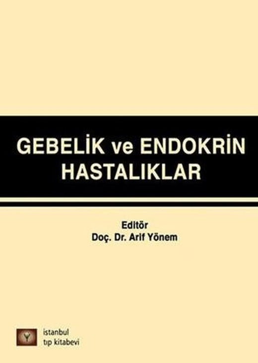 Gebelik ve Endokrin Hastalıkları | İstanbul Tıp Kitabevi (Ciltsiz)