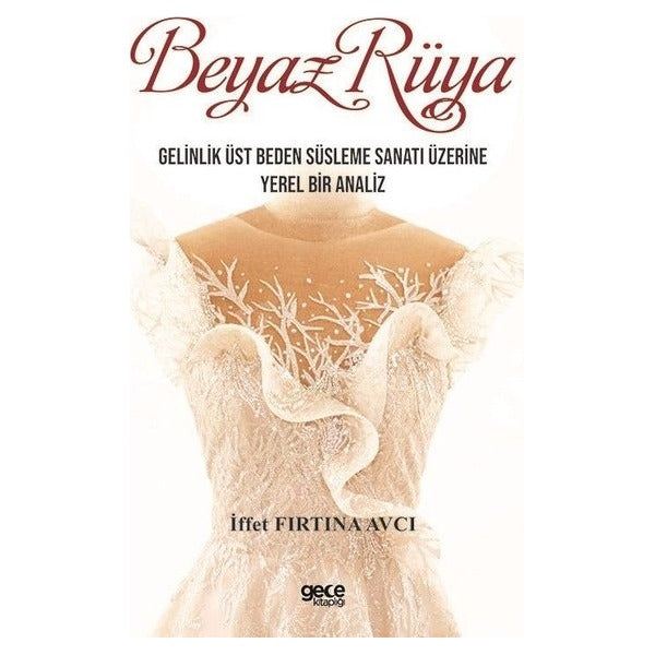 Beyaz Rüya | Gece Kitaplığı (Ciltsiz)