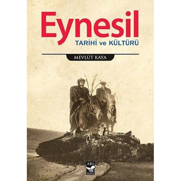 Eynesil Tarihi ve Kültürü | Arı Sanat Yayınevi