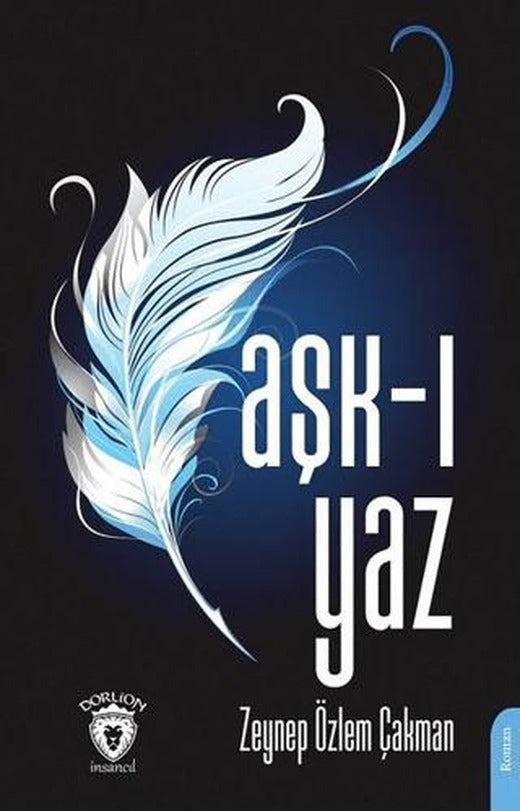 Aşk-ı Yaz | Dorlion Yayınları (Ciltsiz)