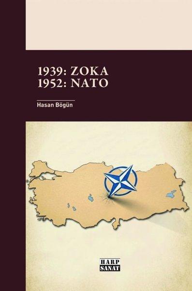 1939: Zoka - 1952: NATO | Harp Sanat Yayınları (İnce Kapak) - Resim 1