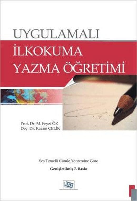 Uygulamalı İlkokuma Yazma Öğretimi | Anı Yayıncılık (Ciltsiz)