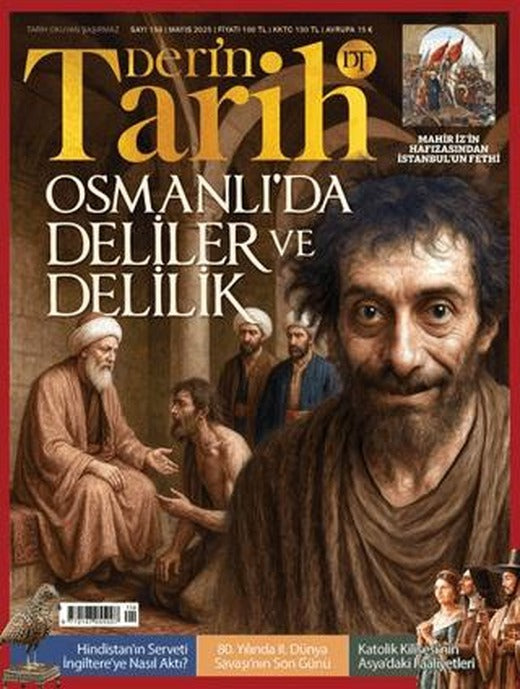 Derin Tarih Dergisi Sayı: 158 Mayıs 2025 | Derin Tarih Dergisi (Ciltsiz)