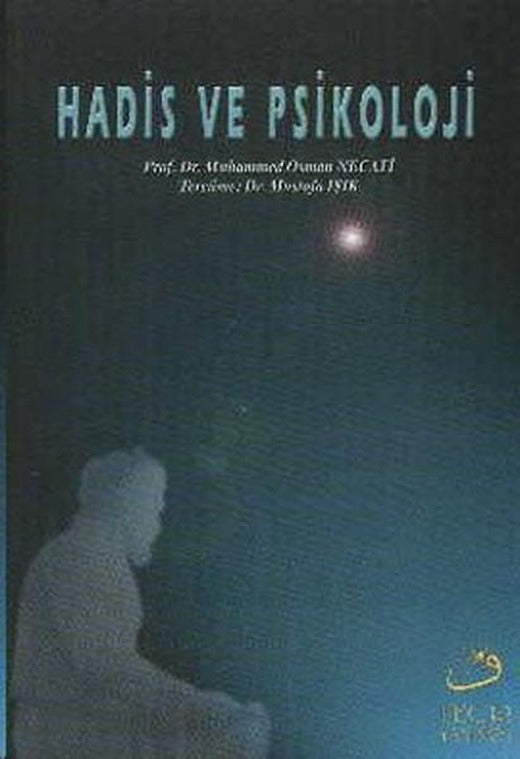 Hadis ve Psikoloji | Fecr Yayınları - Yayınevi Genel Dizisi (İnce Kapak)