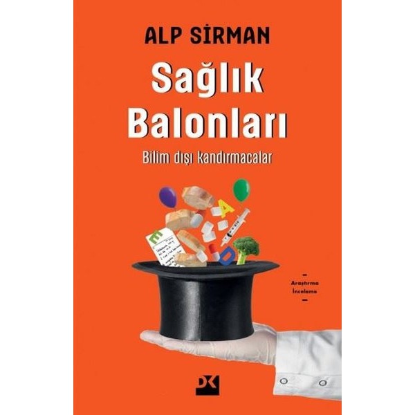 Sağlık Balonları-Bilim Dışı Kandırmacalar | Doğan Kitap