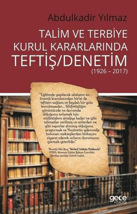 Talim ve Terbiye Kurul Kararlarında Teftiş - Denetim | Gece Kitaplığı (Ciltsiz)