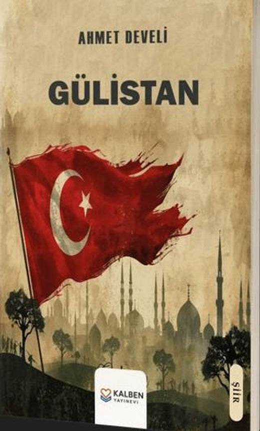 Gülistan | Kalben Yayınevi (Ciltsiz)