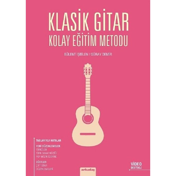 Klasik Gitar Kolay Eğitim Metodu | Arkadaş Yayıncılık