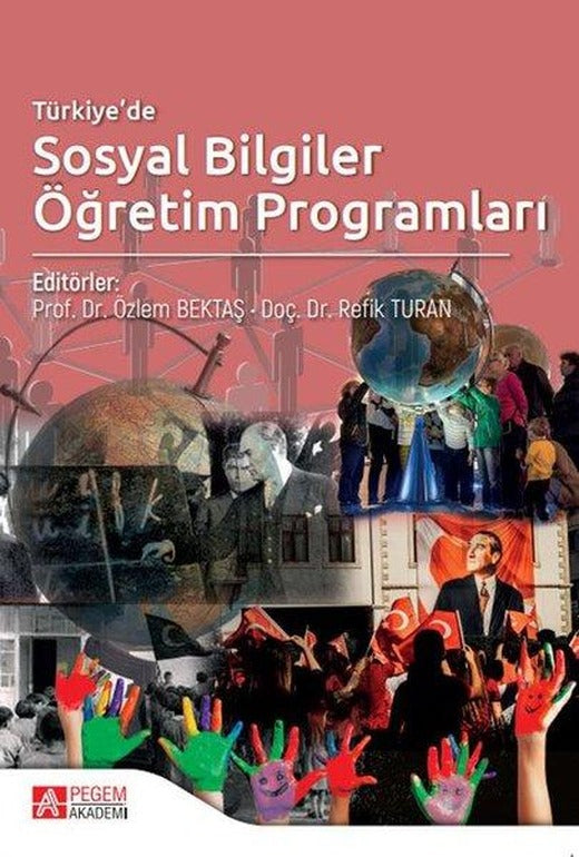 Türkiye'de Sosyal Bilgiler Öğretim Programları | Pegem Akademi Yayıncılık (İnce Kapak)