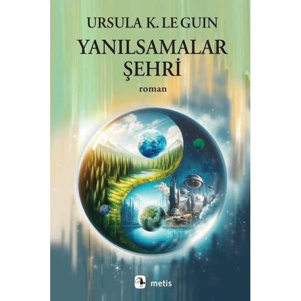 Yanılsamalar Şehri | Metis Yayınları (İnce Kapak)