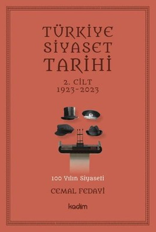 Türkiye Siyaset Tarihi 2.Cilt 1923-2023 | Kadim