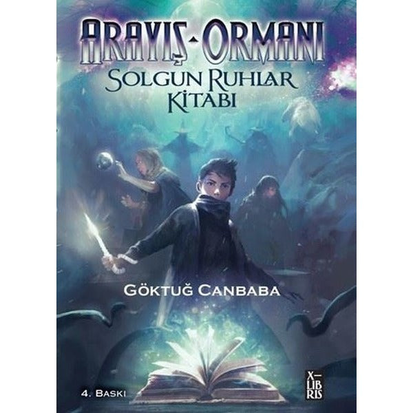 Arayış Ormanı-Solgun Ruhlar Kitabı | Xlibris (İnce Kapak)