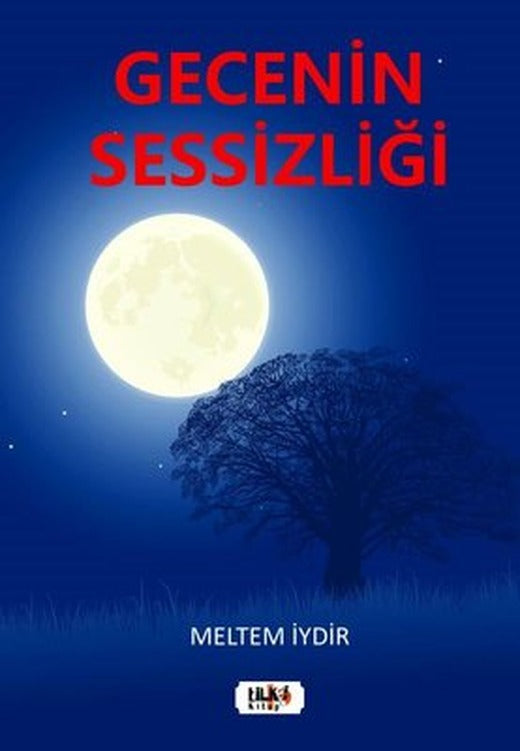 Gecenin Sessizliği | Tilki Kitap (İnce Kapak)