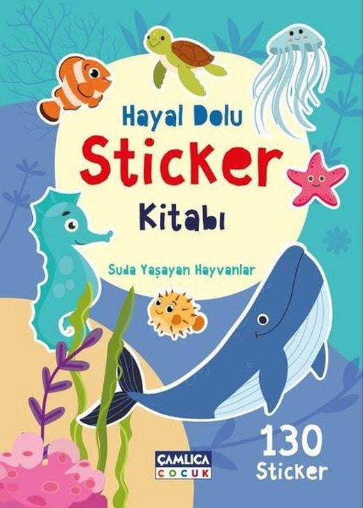 Suda Yaşayan Hayvanlar - Hayal Dolu Sticker Kitabı 2 | Çamlıca Çocuk Yayınları (İnce Kapak)