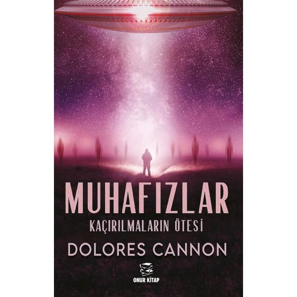 Muhafızlar - Kaçırılmaların Ötesi | Onur Kitap (İnce Kapak)