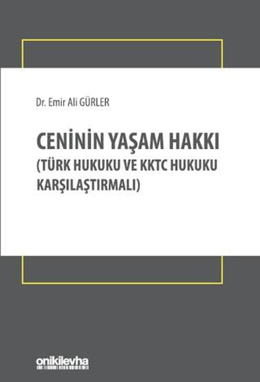 Ceninin Yaşam Hakkı | On İki Levha Yayınları (Ciltsiz)