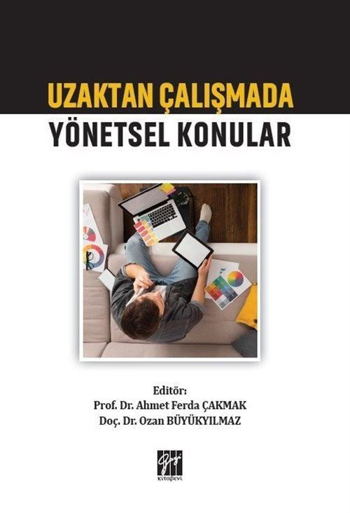 Uzaktan Çalışmada Yönetsel Konular | Gazi Kitabevi (Ciltsiz)