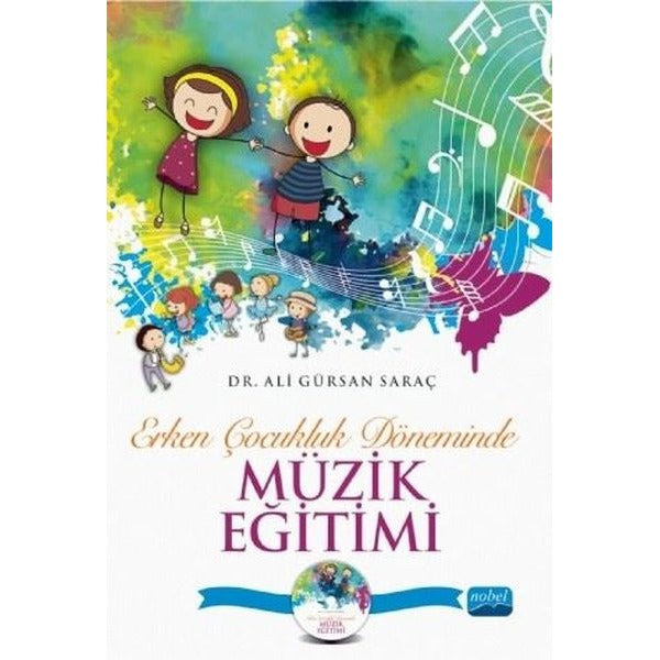 Erken Çocukluk Döneminde Müzik Eğitimi (CD İlaveli)