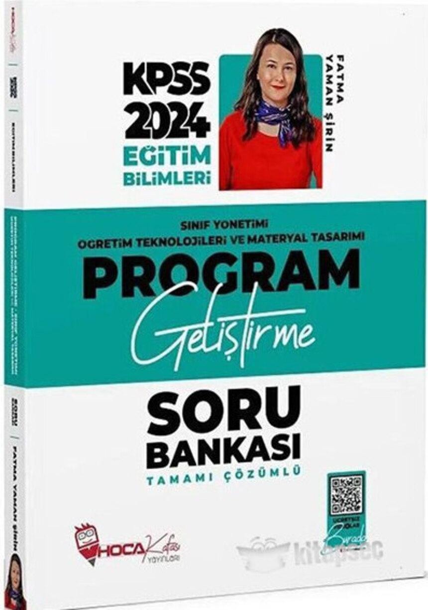 KPSS Eğitim Bilimleri Program Geliştirme, Sınıf Yönetimi, Öğretim Teknolojileri ve Materyal Tasarımı Soru Bankası Çözümlü