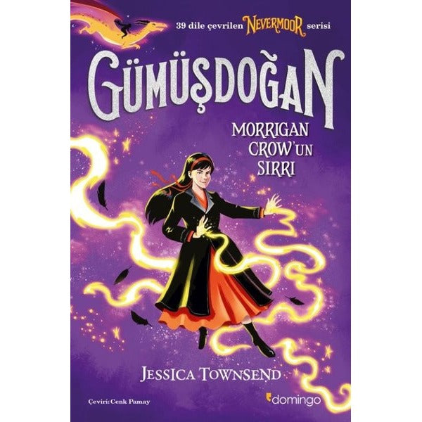 Gümüşdoğan - Nevermoor - Morrigan Crow'un Sırrı | Domingo Yayınevi (İnce Kapak)