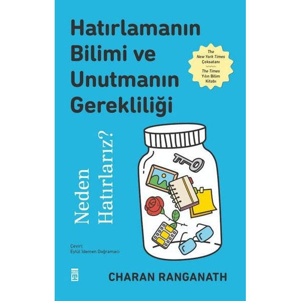 Hatırlamanın Bilimi ve Unutmanın Gerekliliği - Neden Hatırlatırız? | Timaş Yayınları (İnce Kapak)