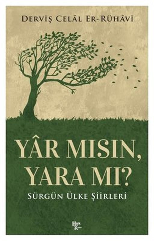 Yar mısın Yara mı? Sürgün Ülke Şiirleri | Halk Kitabevi