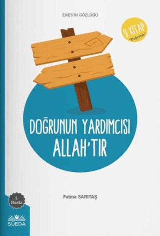 Doğrunun Yardımcısı Allah'tır | Süeda Basım Yayın (Ciltsiz)