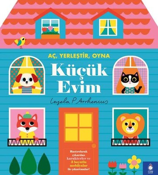 Küçük Evim - Aç Yerleştir Oyna | Maxi Çocuk (İnce Kapak)