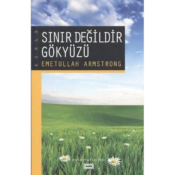 Sınır Değildir Gökyüzü | Eşik Yayınları (Ciltsiz)