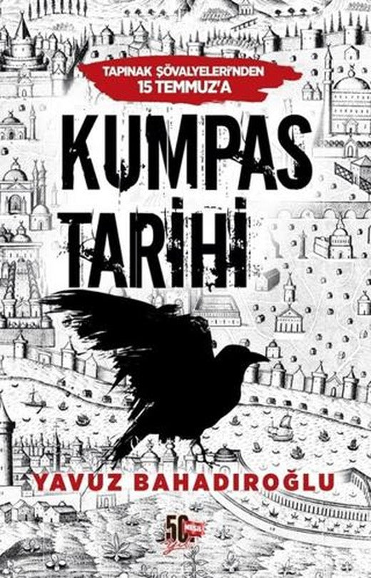 Tapınak Şövalyeleri'nden 15 Temmuz’a Kumpas Tarihi