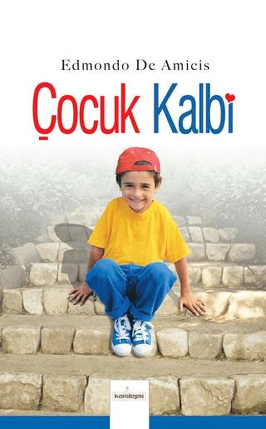 Çocuk Kalbi | Kardelen Yayınları (Ciltsiz)