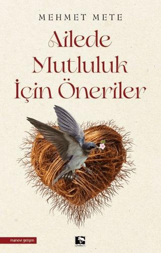 Ailede Mutluluk İçin Öneriler
