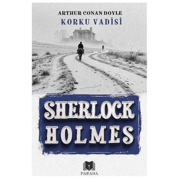 Sherlock Holmes - Korku Vadisi | Parana (İnce Kapak )