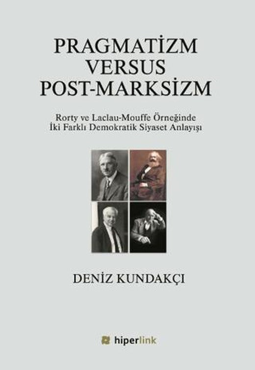 Pragmatizm Versus Post - Marksizm | Hiperlink Yayınları (Ciltsiz)
